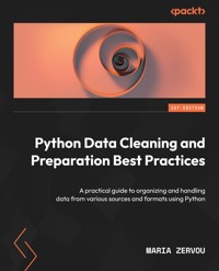 Python Data Cleaning and Preparation Best Practices - Maria Zervou - E-Book