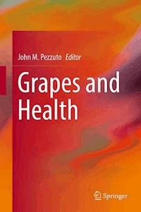 Grapes and Health - - E-Book