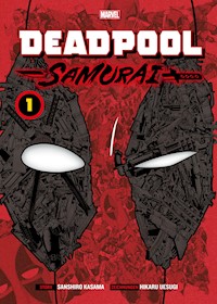 Deadpool Samurai, Band 1 - Sanshiro Kasama - E-Book