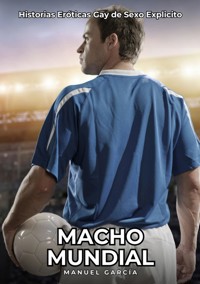 Macho Mundial - Manuel García - E-Book