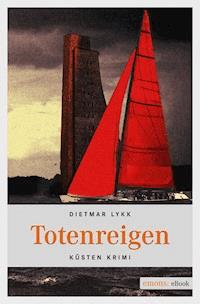 Totenreigen - Dietmar Lykk - E-Book