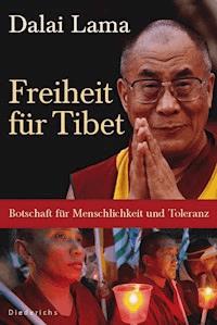 Freiheit für Tibet - Dalai Lama - E-Book