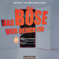 Kalkmänner - Das Böse vor deiner Tür, Band 9 (ungekürzt) - Andreas Eschbach - Hörbuch