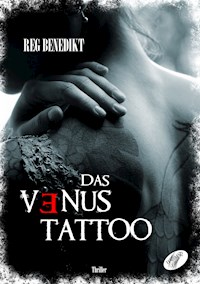 Das Venus-Tattoo - Reg Benedikt - E-Book