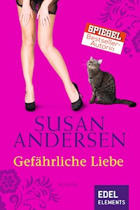 Gefährliche Liebe - Susan Andersen - E-Book