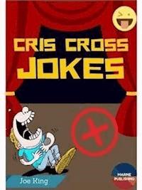 Cris Cross Jokes - Joe King - E-Book