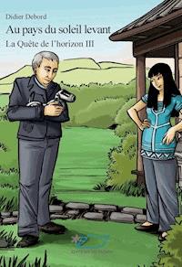 Au pays du soleil levant - Didier Debord - E-Book