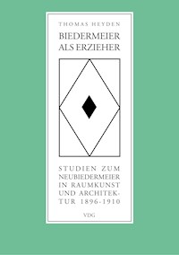 Biedermeier als Erzieher - Thomas Heyden - E-Book