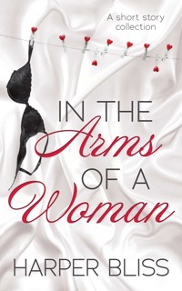 In the Arms of a Woman - Harper Bliss - E-Book