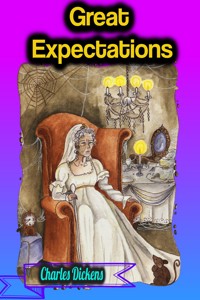 Great Expectations - Charles Dickens - Charles Dickens - E-Book