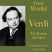 Franz Werfel: Verdi - Franz Werfel - Hörbuch