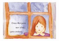 Eines Morgens war alles ganz anders - Barbara Davids - E-Book