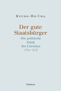 Der gute Staatsbürger - Kyung-Ho Cha - E-Book