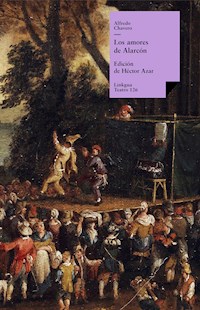 Los amores de Alarcón - Alfredo Chavero - E-Book