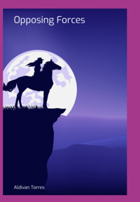 Opposing Forces - Aldivan Torres - E-Book