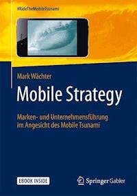 Mobile Strategy - Mark Wächter - E-Book