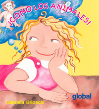 ¡Como los animales! - Gabriela Brioschi - E-Book