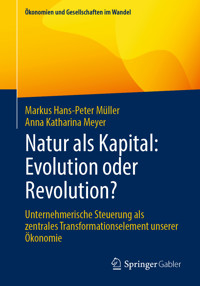 Natur als Kapital: Evolution oder Revolution? - Markus Hans-Peter Müller - E-Book