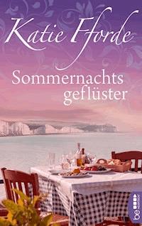 Sommernachtsgeflüster - Katie Fforde - E-Book