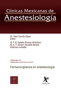 Farmacovigilancia en anestesiología - Raul Carrillo Esper - E-Book