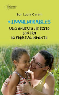 Invulnerables - Sor Lucía Caram - E-Book