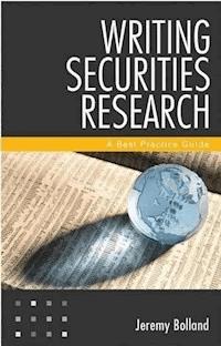 Writing Securities Research - Jeremy Bolland - E-Book