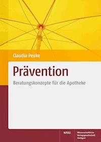Prävention - Claudia Peuke - E-Book