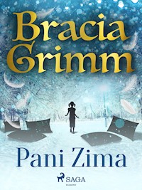 Pani Zima - Bracia Grimm - E-Book