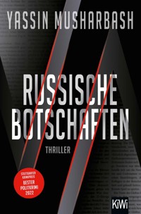 Russische Botschaften - Yassin Musharbash - E-Book