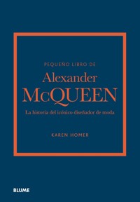 Pequeño libro de Alexander McQueen - Karen Homer - E-Book