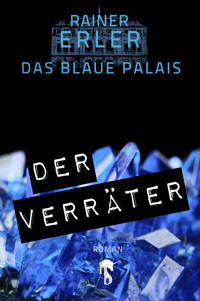 Das Blaue Palais 2 - Rainer Erler - E-Book