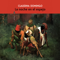 La noche en el espejo (Completo) - Claudina Domingo - Hörbuch