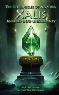 Xalis - Eric Hawrylak - E-Book