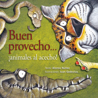 Buen provecho... ¡animales al acecho! - Alonso Núñez - Hörbuch
