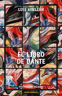 El libro de Dante - Luis Ayhllón - E-Book