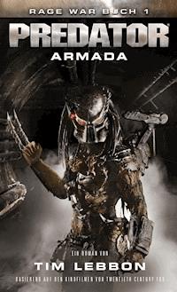 PREDATOR: ARMADA - Tim Lebbon - E-Book