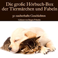 Die große Hörbuch Box der Tiermärchen und Fabeln - Jeanne-Marie Leprince de Beaumont - Hörbuch