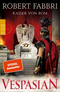 Vespasian: Kaiser von Rom - Robert Fabbri - E-Book