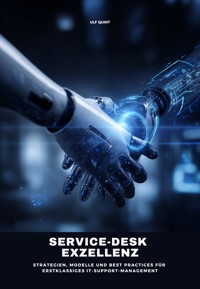 Service-Desk Exzellenz - Ulf Quint - E-Book