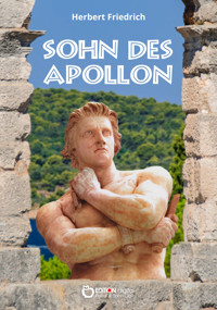 Sohn des Apollon - Herbert Friedrich - E-Book