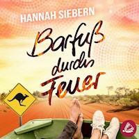 Barfuß durchs Feuer - Hannah Siebern - Hörbuch