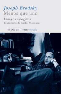 Menos que uno - Joseph Brodsky - E-Book