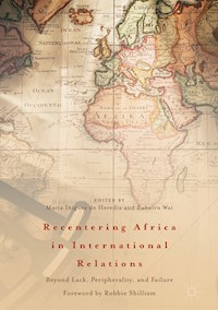 Recentering Africa in International Relations -  - E-Book