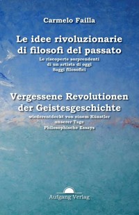 Idee rivoluzionarie  del passato - Carmelo Failla - E-Book