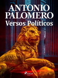 Versos políticos - Antonio Palomero - E-Book