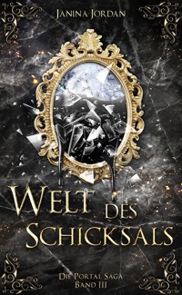 Welt des Schicksals - Janina Jordan - E-Book