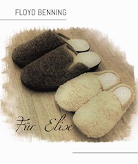 Für Elise - Floyd Benning - E-Book