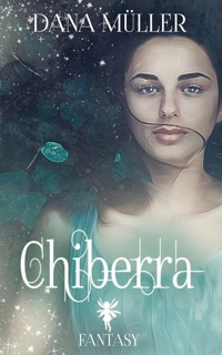 CHIBERRA - Dana Müller - E-Book