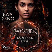 Kontrakt. Tom I. W ogień - Ewa Seno - Hörbuch