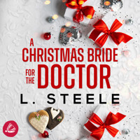 A Christmas Bride for the Doctor: Eingeschneit zu Weihnachten - L. Steele - Hörbuch